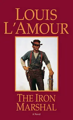 Iron Marshal: A Novel - Paperback 0553248448 Louis LAmour • £4.40