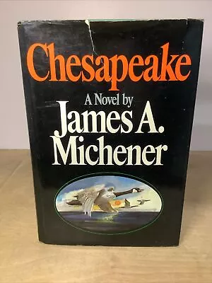 “Chesapeake” A Novel By James A. Michener 1978 First Edition Hardcover With DJ • $9.95