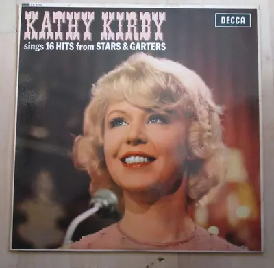 Kathy Kirby Sings 16 Hits From Stars And Garters 12  VINYL Album  DECCA LK4575 • £3