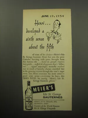 1954 Meier's Isle St. George Sauterne Wine Ad - Henri Developed A Sixth Sense • $19.99