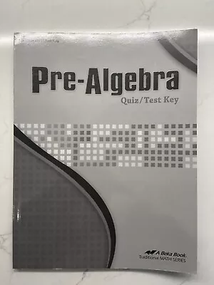 Abeka Pre-Algebra Teacher QUIZ/TEST KEY Homeschooling Teacher Key 8th Grade Math • $7.95