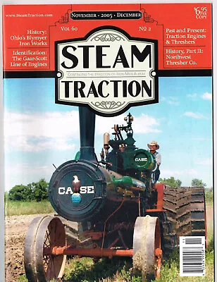 Vintage  STEAM TRACTION Magazine November 2005 Gaar-Scott 1878 Through 1914 • $7
