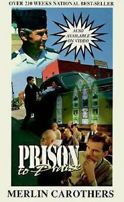 Prison To Praise - Paperback By Carothers Merlin R - GOOD • $3.92