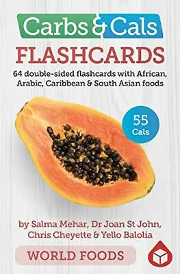 Carbs & Cals Flashcards WORLD FOODS: 64 Double-sided Flashcards With African A • £13.03