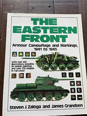 The Eastern Front Armour Camouflage And Markings 1941 To 1945 PB • £13.99