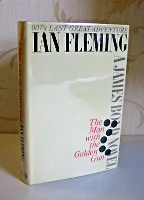 THE MAN WITH THE GOLDEN GUN - Ian Fleming - 1965 First Edition First Printing • $78