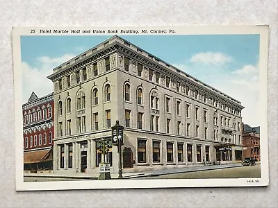 A2024 Postcard Union Bank Building Hotel Marble Hall Mt Carmel PA Pennsylvania • $4.99