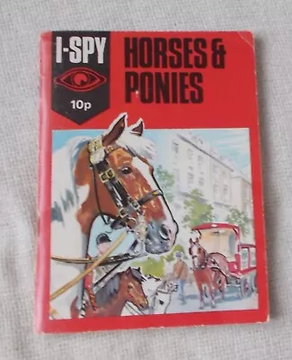 Childrens Book - I - SPY - HORSES And PONIES - VGC & Clean   P/b • £6.50