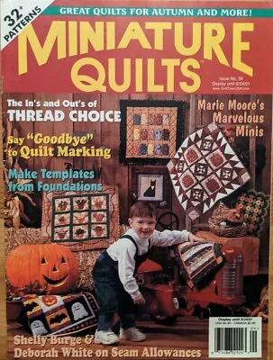 Miniature Quilts Magazine Sept 2001 Thread Choice Seam Allowances  • $9.97