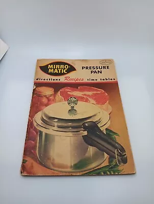Mirro-Matic Pressure Pan Directions Instructions Vintage 1954 Recipe Book • $13.95