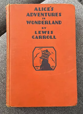 ALICE'S ADVENTURES IN WONDERLAND Carroll Lewis (Illustrated By A. E. Jackson) • $119.97