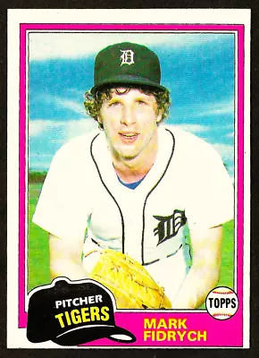 1981 Topps Baseball #150 Mark Fidrych Detroit Tigers NR MINT WZB0015 • $1.50