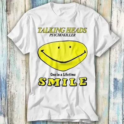 Talking Heads One In A Life Time Smile Punk T Shirt Meme Gift Top Tee Unisex 714 • £6.35
