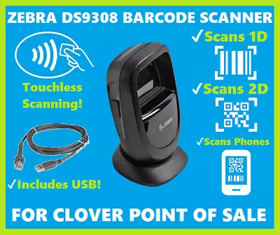 Clover Station/Mini Barcode Scanner; Zebra DS9308 2D/1D/QR HandsFree Reader!🔥⭐ • $199