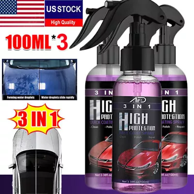 3X 3 In 1 High Protection Quick Car Coat Ceramic Coating Spray Hydrophobic 100ml • $17.95