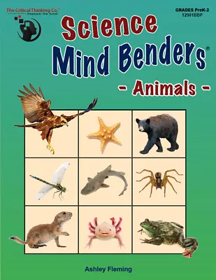 Science Mind Benders: Animals Workbook Deductive Thinking In Life Science PreK-2 • $15.99