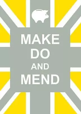 Make Do And Mend • £2.90