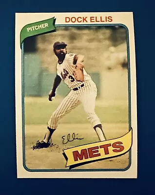 1980 TOPPS #117 DOCK ELLIS New York METS NM-MT Or BETTER 138 WINS 1136 K's • $1.99