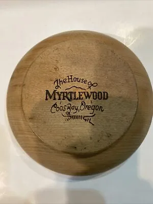 The House Of Myrtlewood Wooden Bowl Coos Bay Oregon 6” Across 3   Hand Turned • $22.99