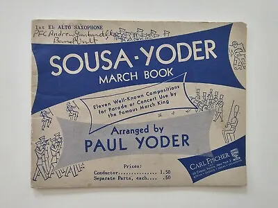 Sousa-Yoder March Band Book 1st Eb Alto Saxophone Vintage Sheet Music 1960's • $2.99