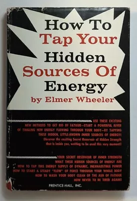 How To Tap Your Hidden Sources Of Energy 3RD PRINTING • $29.99