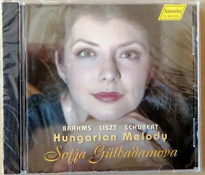 Sofia Gülbadamova - Hungarian Melody - Brahms. Liszt Schubert - CD Neu & OVP • £16.39