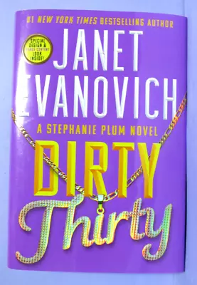 Dirty Thirty By Janet Evanovich 2023 1st Edition/1st Print HCDJ Stephanie Plum • $12.99