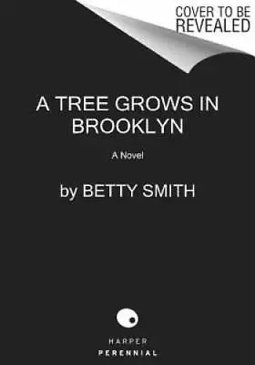 A Tree Grows In Brooklyn: A Novel - Paperback By Smith Betty - VERY GOOD • $5.38