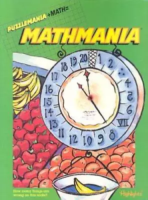 Mathmania (Book 9) - Paperback By Highlights For Children - ACCEPTABLE • $15.94