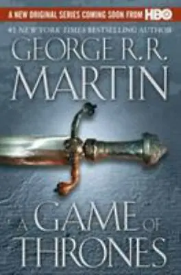 A Game Of Thrones; A Song Of Ice And Fire Boo- Martin 9780553381689 Paperback • $4.06