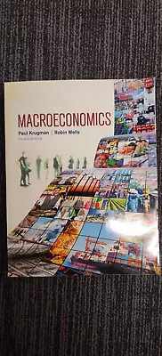 Macroeconomics 4th Edition By Krugman And Wells • $49