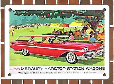 METAL SIGN - 1958 Mercury Hardtop Station Wagons - 10x14 Inches • $24.61