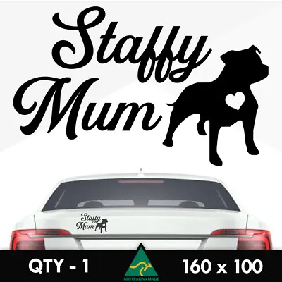 $5.90 • Buy Staffy Mum Sticker 160mm Staffordshire Bull Terrier Ute 4x4 Car Window Decal