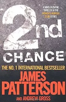 2nd Chance (Womens Murder Club 2) By James Patterson | Book | Condition Good • £3.36