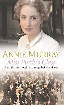 Miss Purdy's Class By Annie Murray (Paperback) • £6.99