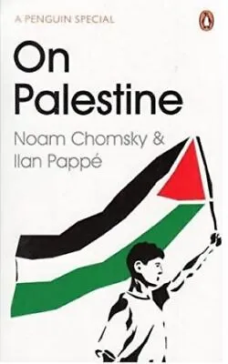 Chomsky: On Palestine • £4.98