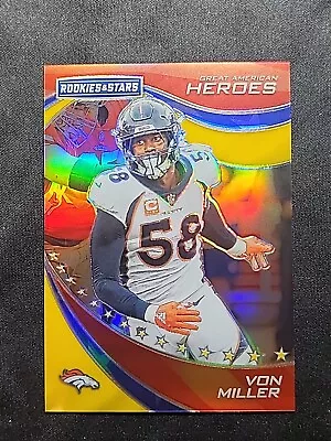 2019 Panini Rookies & Stars Great American Heroes Gold 9/10 Von Miller #GAH-VM • $1.99