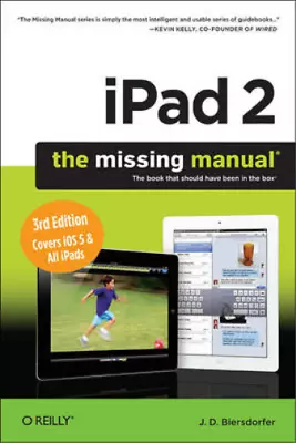 IPad 2: The Missing Manual (Missing Manuals) J.D. Biersdorfer Used; Good Book • £3.36