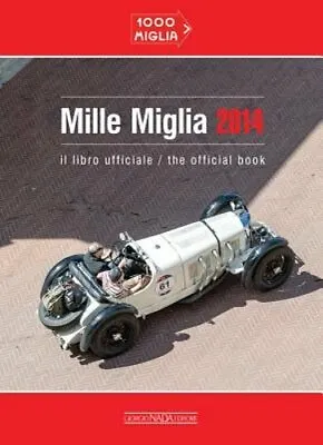 Mille Miglia: The Official Book By Paolo Mazzetti: New • $68.48