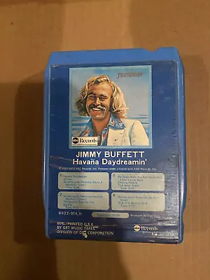 1976-jimmy Buffett  Havana Daydreamin  Abc Record 8 Track Tape Folk Rock • $1.99