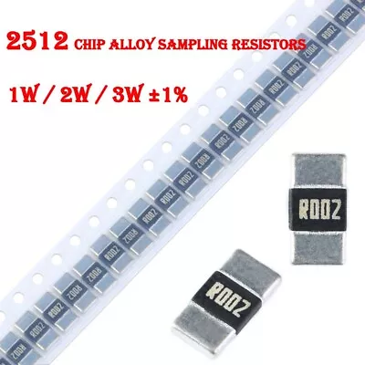 SMD/SMT 2512 Chip Alloy Sampling Resistors Current Sensing Resistance 1/2/3W ±1% • $87.52