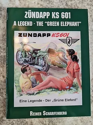 Zundapp KS 601: A Legend On Wheels By Reiner Scharfenberg • $20