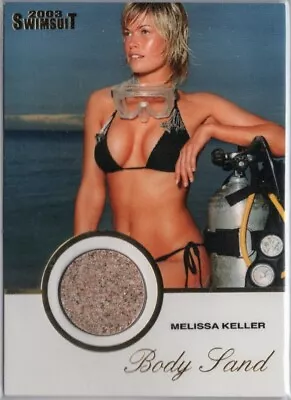 2003 Sports Illustrated Swimsuit Melissa Keller Body Sand Relic Card #s4 • $29.99