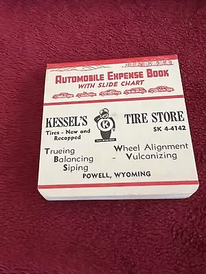 Vintage Auto Expense Book Kessel’s Tire Store In Powell WY.  Car MPG Gas Chart • $14.95