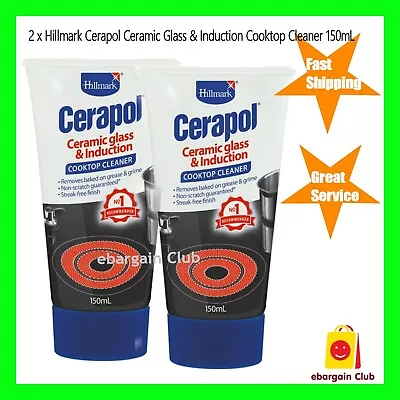 2 X Hillmark Cerapol Ceramic Glass & Induction Cooktop Cleaner 150mL • $27.99