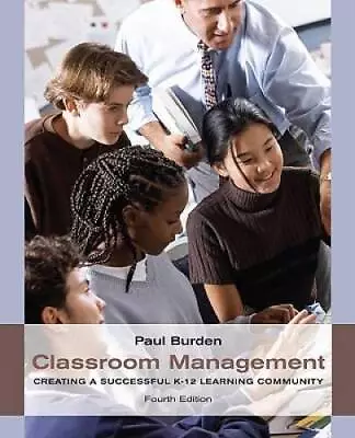 Classroom Management: Creating A Successful K-12 Learning Community - GOOD • $5.14