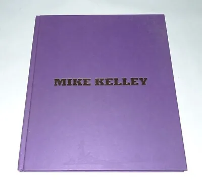 MIKE KELLEY Hermaphodite Drawings 2005 -2006 Hardcover VERY GOOD COND • $260