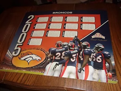 $4 • Buy Denver Broncos 2005 POSTER CALENDAR 12  X 15   Ex+ / Nrmt  Oroweat  