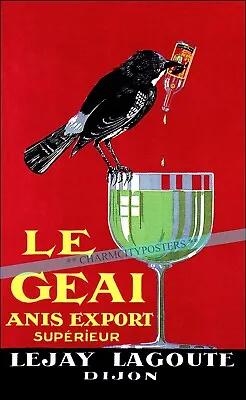 Le Geai Anis Export 1945 Dijon France  Vintage Poster Print Art Retro Style Ad • $21.58