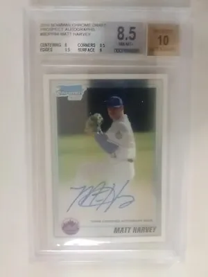 2010 Bowman Chrome Matt Harvey  On Card Rookie Auto BGS 8.5 Gem Mint 10 On Auto • $69.99